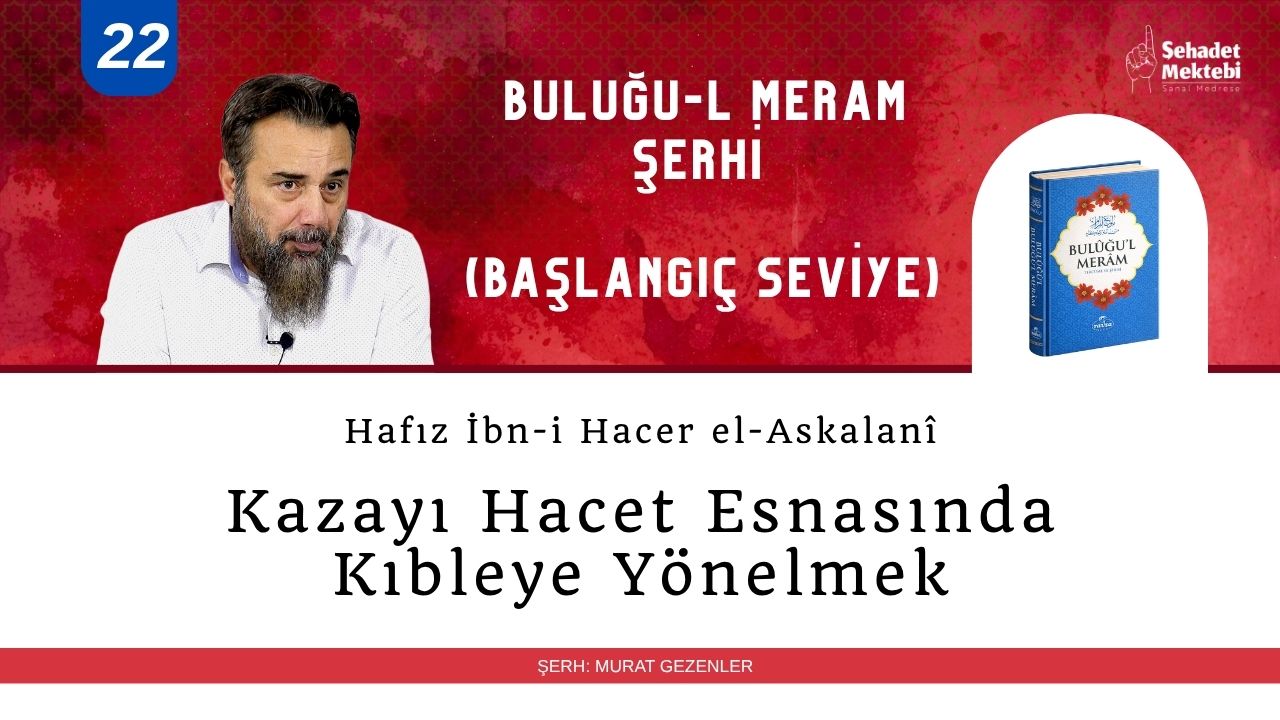 Kazayı Hacet Esnasında Kıbleye Yönelmek