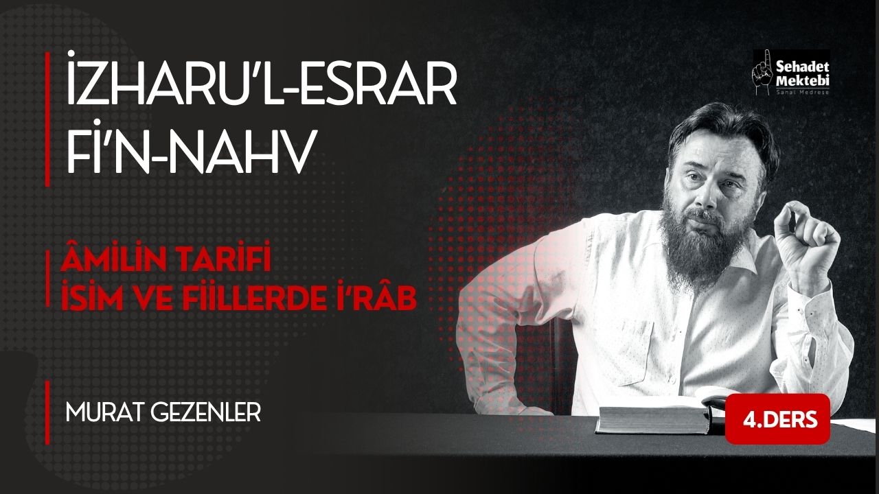 Âmilin Tarifi İsim ve Fiillerde İ‘râb