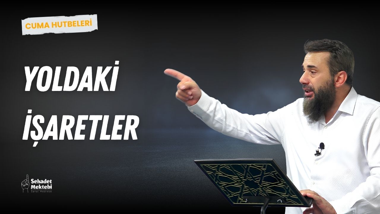 Yoldaki İşaretler