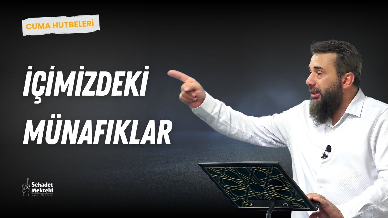 İçimizdeki Münafıklar
