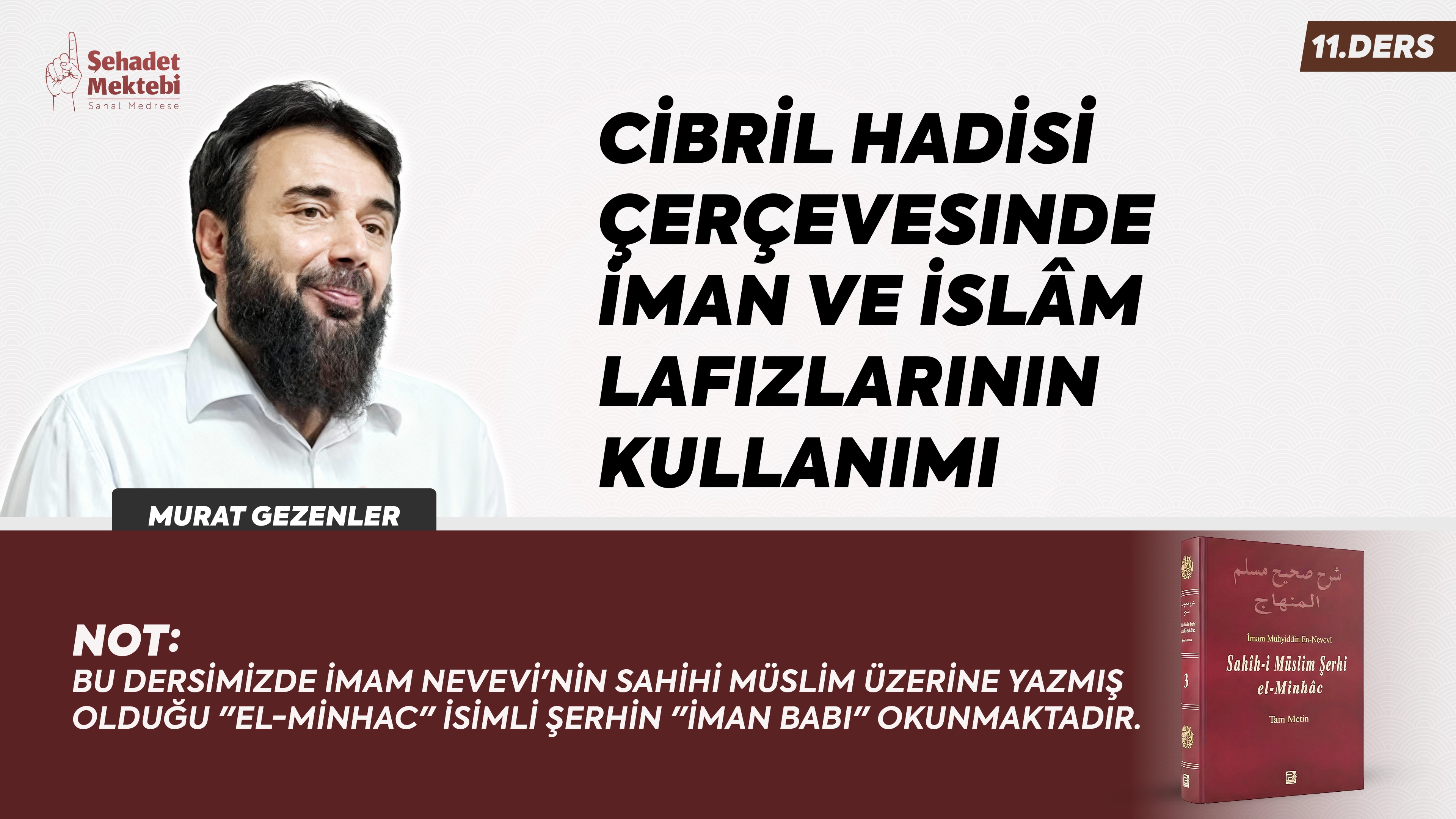 Cibril Hadisi Çerçevesinde İman ve İslâm Lafızlarının Kullanımı