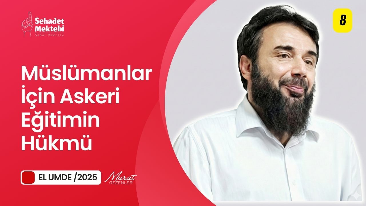 Müslümanlar İçin Askeri Eğitimin Hükmü