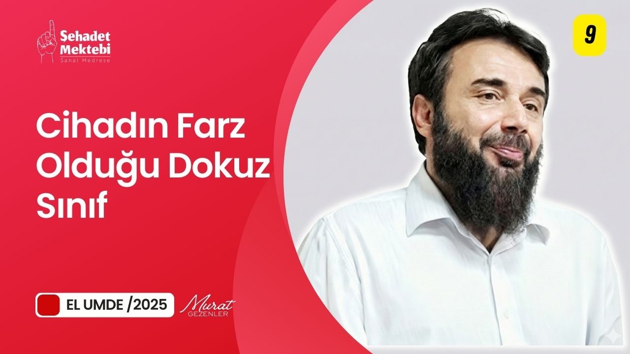 Cihadın Farz Olduğu Dokuz Sınıf