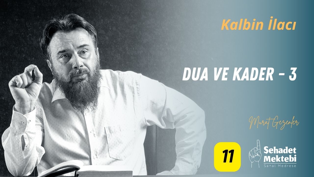 Dua ve Kader 3