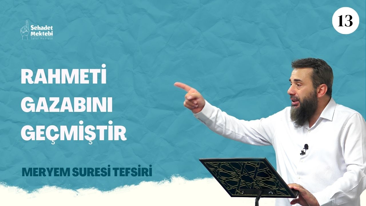 Rahmeti Gazabını Geçmiştir 